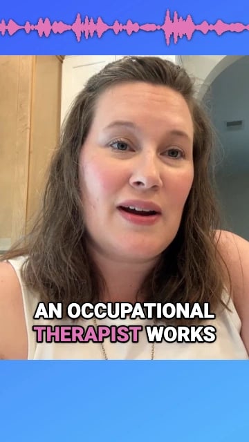 What is an Occupational Therapist?