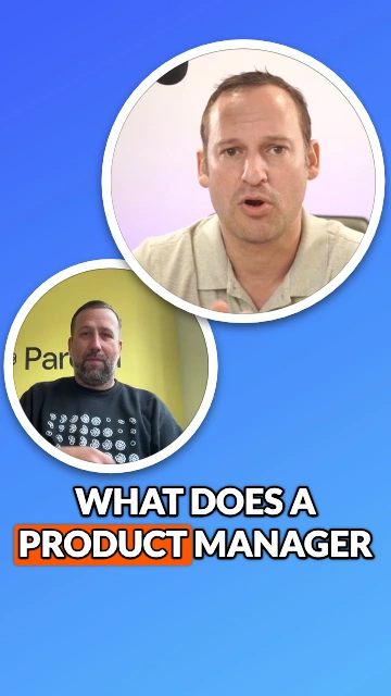 What Does a Product Manager Do?